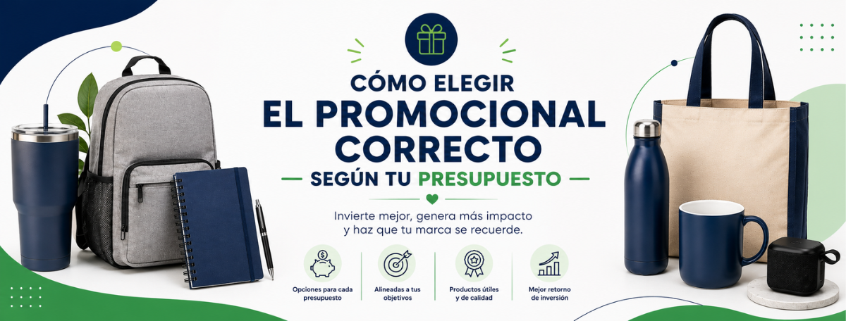 Banner de artículos promocionales para empresas con termo, mochila, libreta, bolsa ecológica y taza corporativa. Guía para elegir el promocional correcto según tu presupuesto y objetivos de marketing.
